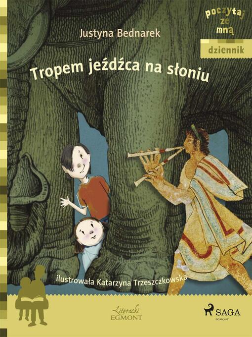Title details for Tropem jeźdźca na słoniu by Justyna Bednarek - Available